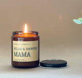 Relax and Unwind Mama | Mother's Day SPECIAL Candle | 8oz