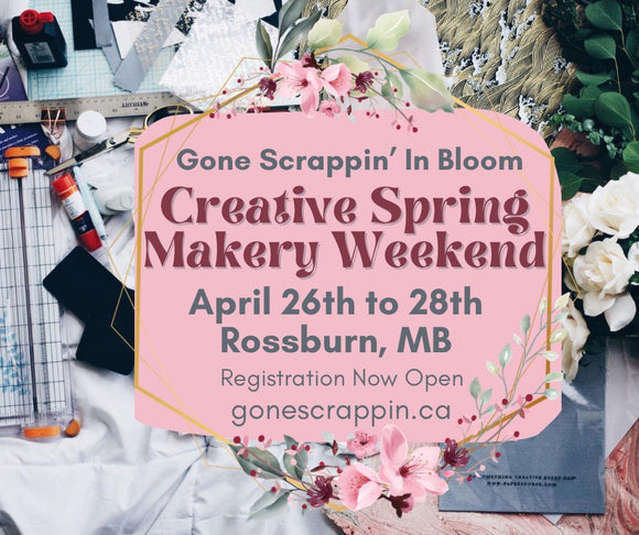 Spring Creative Makery Weekend