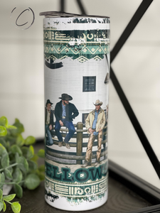 The Men Of Yellowstone Inspired 20oz Skinny Tumbler