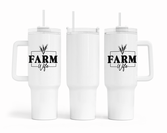 Farm Wife 40oz Tumbler | Farm Tumbler