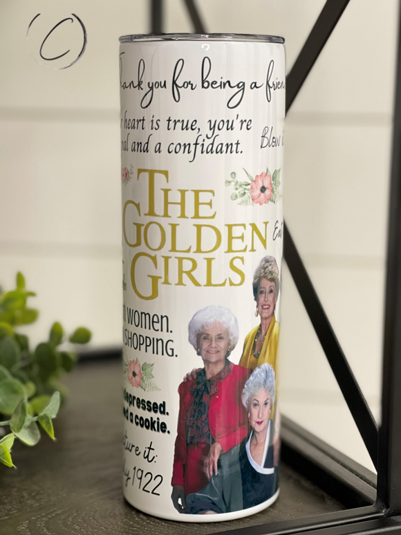 The Golden Girls Inspired 20oz Skinny Tumbler