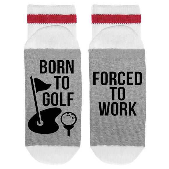 MENS - Born To Golf Forced To Work - Socks