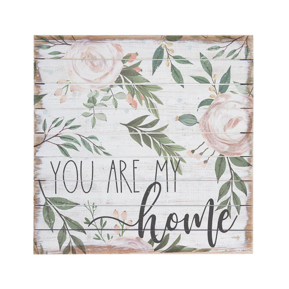 You Are My Home Pallet Sign