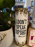 I Am The Tornado Beth Dutton Inspired 20oz Skinny Tumbler