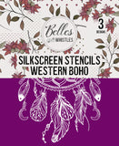 Belles & Whistles Silkscreen Stencils